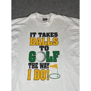 Vintage 90s It Takes Balls To Golf The Way I Do T Shirt Mens 2XL White Graphic